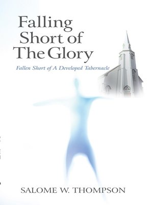 cover image of Falling Short Of The Glory